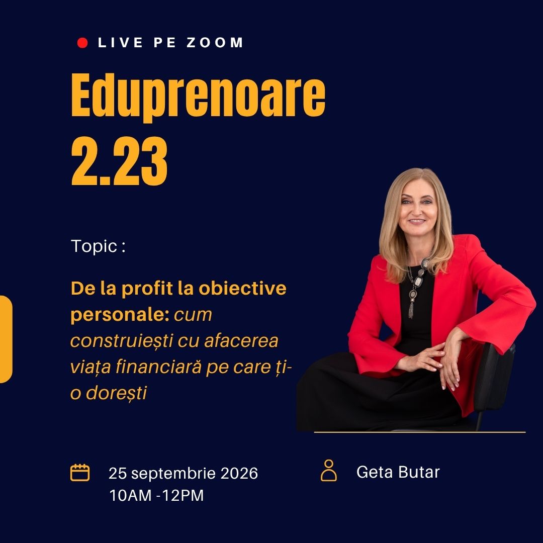 De la profit la obiective personale: cum construiești cu afacerea viața financiară pe care ți-o dorești